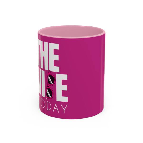 Colorful Ceramic Mug - "Today is the Day" Inspirational Quote - Image 2